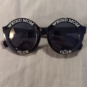 Weird Mom Club sunglasses
